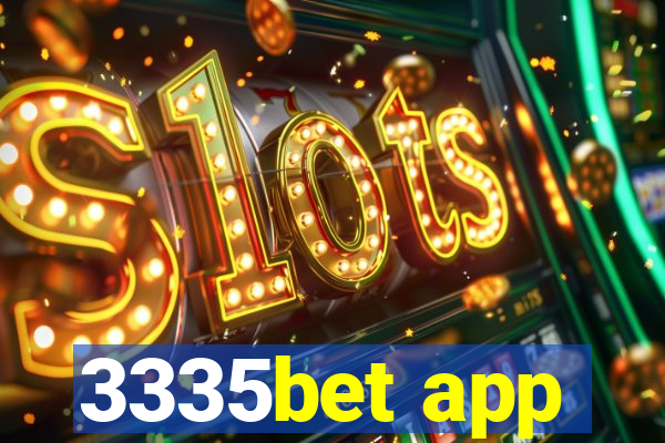 3335bet app